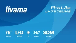 iiyama ProLite LH7575UHS-B2AG écran d'affichage numérique 4K de 75 pouces avec disponibilité 24 h/24, 7 j/7, système d'exploitation Android, fonction de basculement en cas de défaillance du signal et emplacement pour carte Intel® SDM